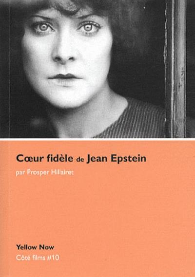 Cœur fidèle de Jean Epstein