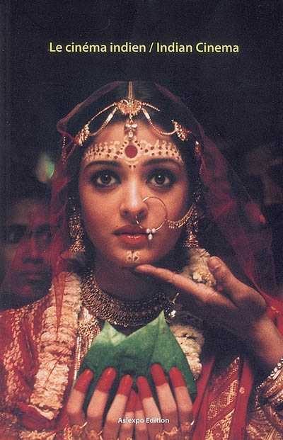 Le Cinéma indien / Indian Cinema