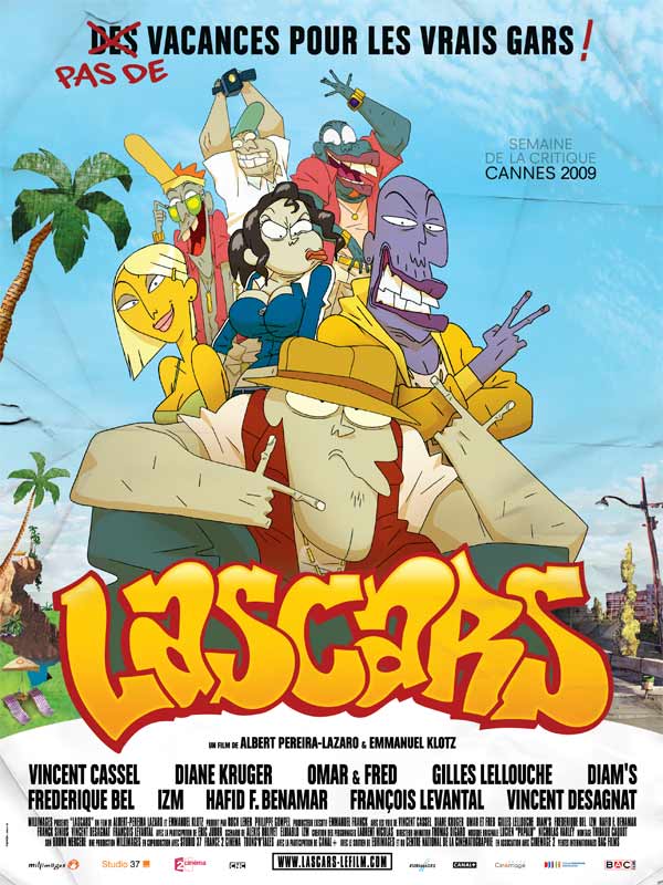 Lascars (Pas de vacances pour les vrais gars)