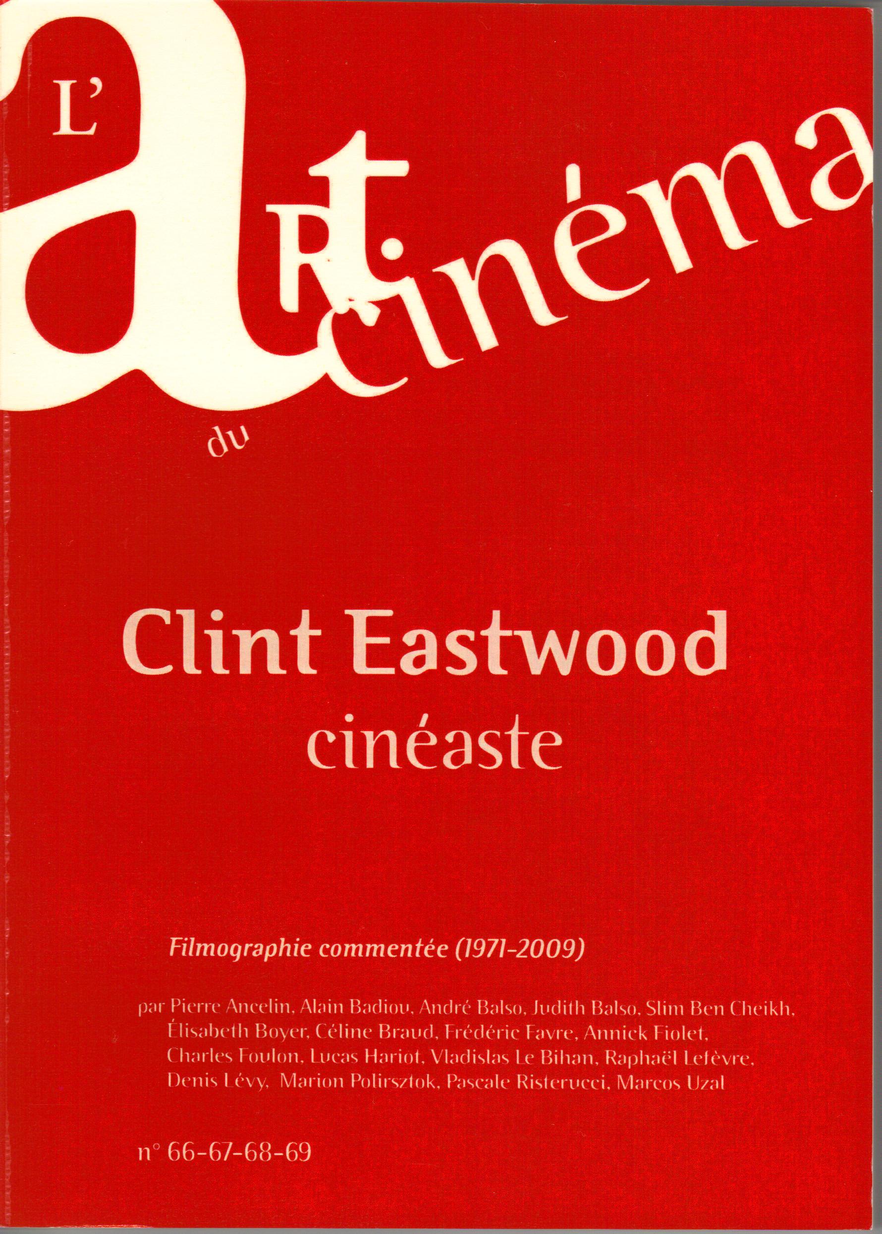 Clint Eastwood cinéaste — filmographie commentée (1977 – 2009)
