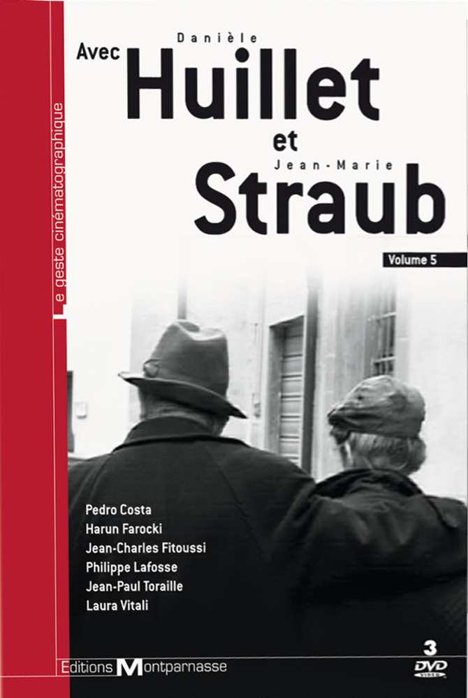 Avec Danièle Huillet et Jean-Marie Straub, volume 5