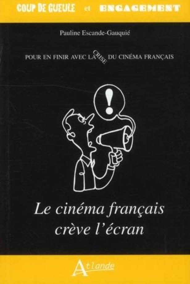 Le cinéma français crève l’écran