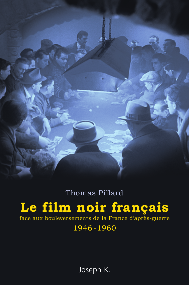 Le Film noir français 1946 – 1960