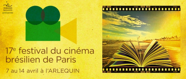 17e édition du festival du Cinéma Brésilien à&nbsp;Paris