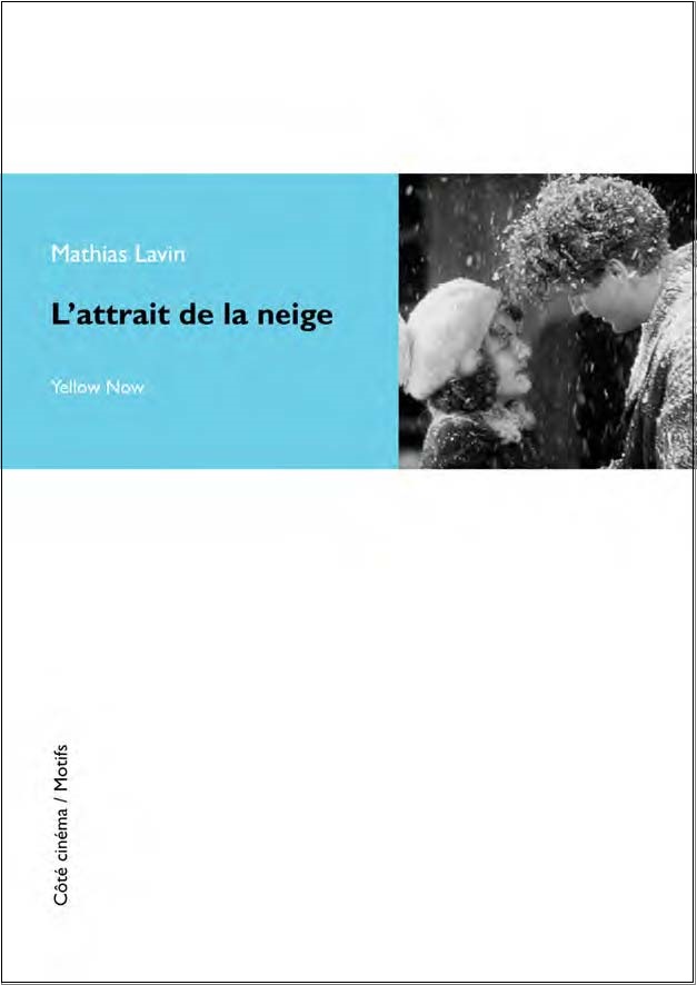 L’Attrait de la neige