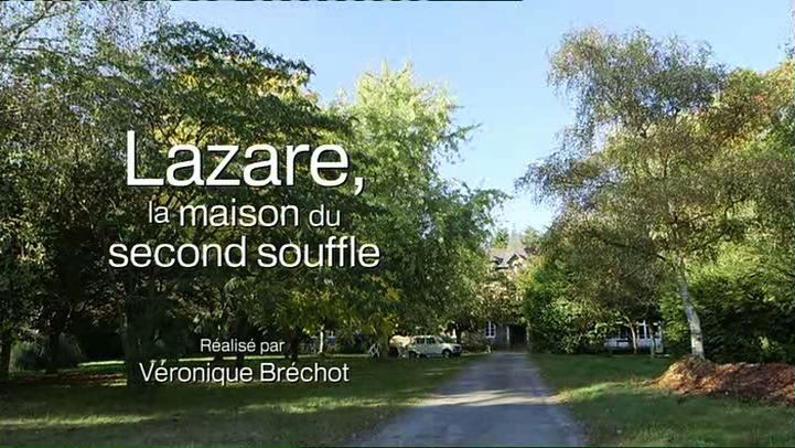 Lazare, la maison du second souffle