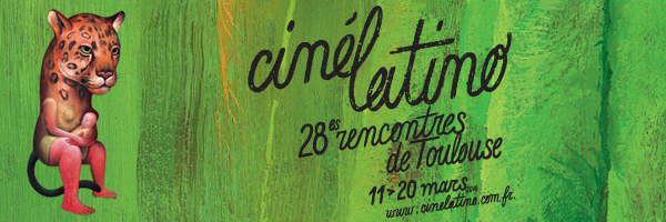 Cinélatino, 28es Rencontres de Toulouse
