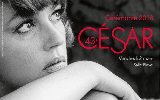 La 43ème cérémonie des César 2018 – les nominations&nbsp;!