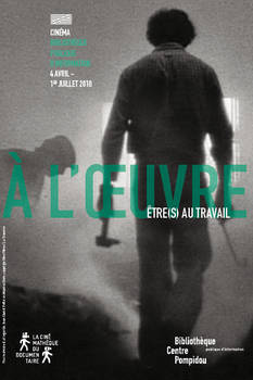 Cycle «&nbsp;À l’œuvre. Être(s) au travail&nbsp;»