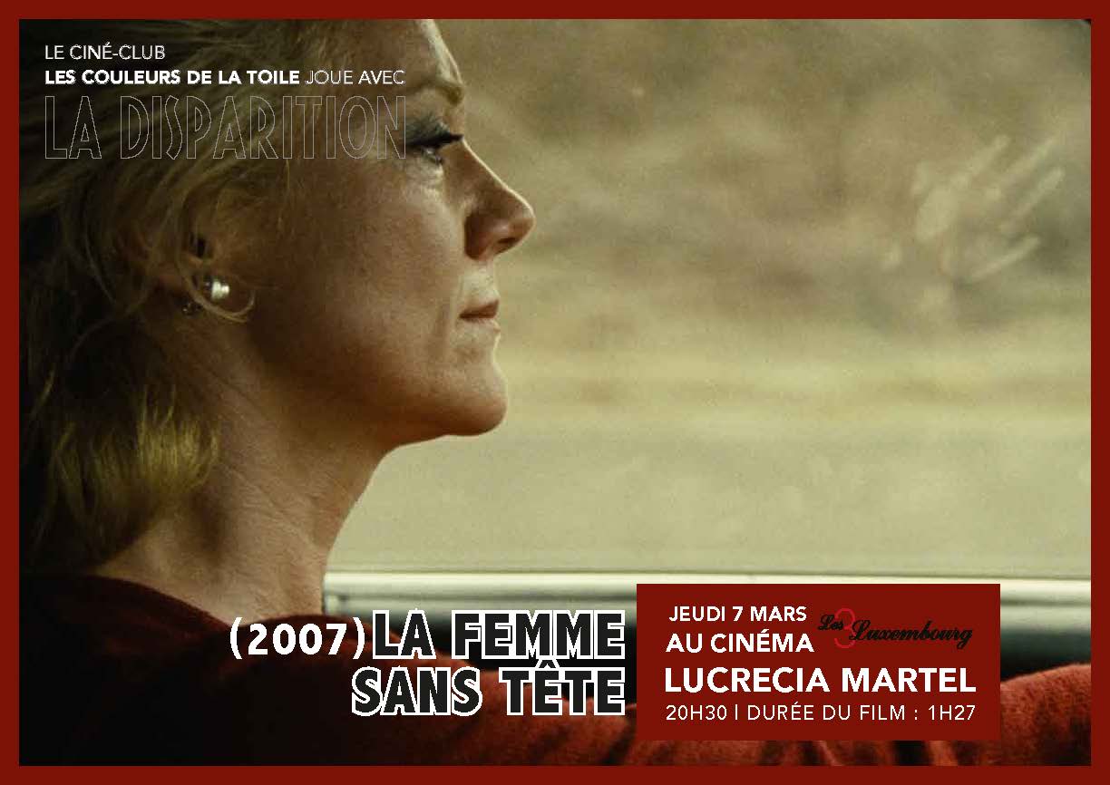 Ciné-club Les Couleurs de la Toile — «&nbsp;La Femme sans tête&nbsp;» de Lucrecia Martel