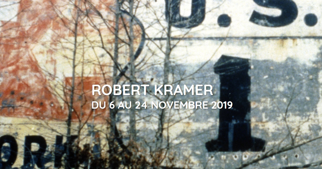 Rétrospective Robert Kramer