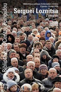 «&nbsp;Sergueï Loznitsa, l’intégrale&nbsp;»