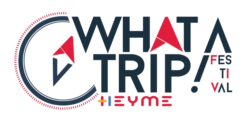 4e édition du Festival What a&nbsp;Trip&nbsp;!