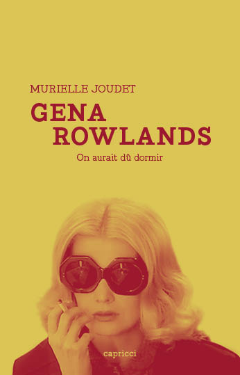 Gena Rowlands, avec Murielle Joudet