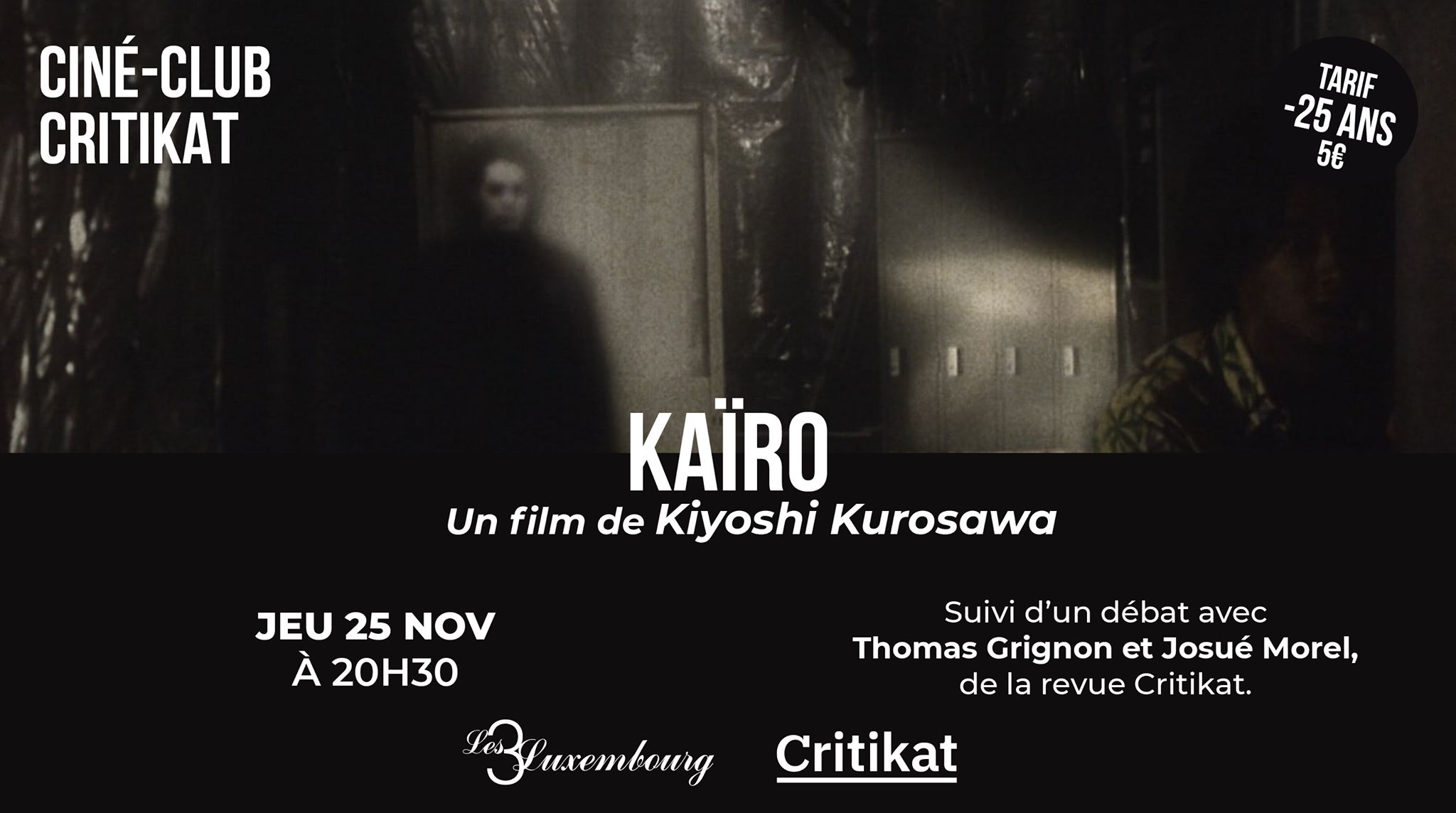 Ciné-club Critikat&nbsp;: «&nbsp;Kaïro&nbsp;» de Kiyoshi Kurosawa