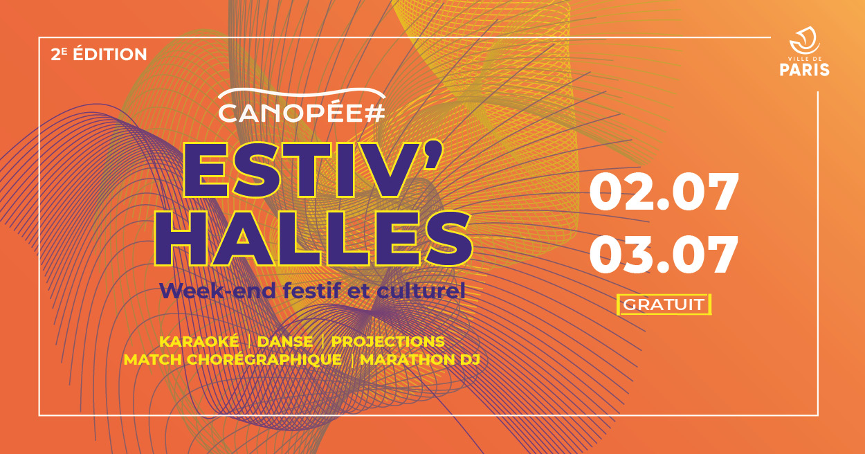2e édition du Canopée#Estiv’Halles