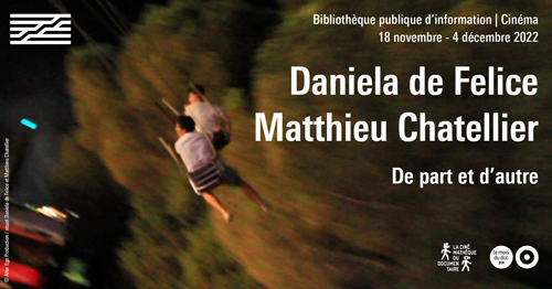 Cycle Daniela da Felice-Matthieu Chatellier | «&nbsp;De part et d’autre&nbsp;»