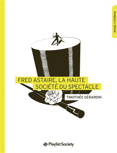 «&nbsp;Fred Astaire, la haute société du spectacle&nbsp;»&nbsp;: soirée de lancement