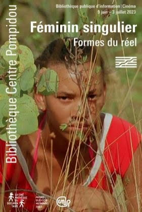 Cycle «&nbsp;Féminin singulier, formes du réel&nbsp;»