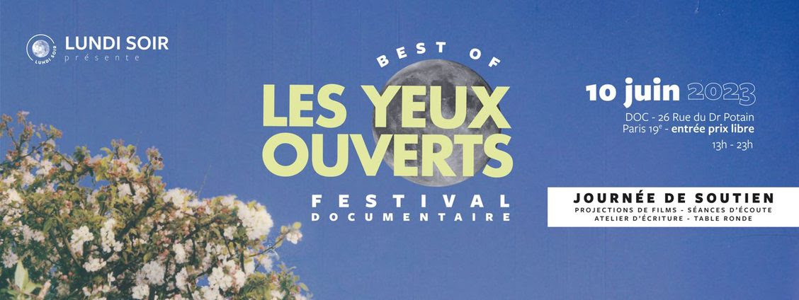 Best-of «&nbsp;Les Yeux ouverts&nbsp;» | Festival documentaire et journée de soutien