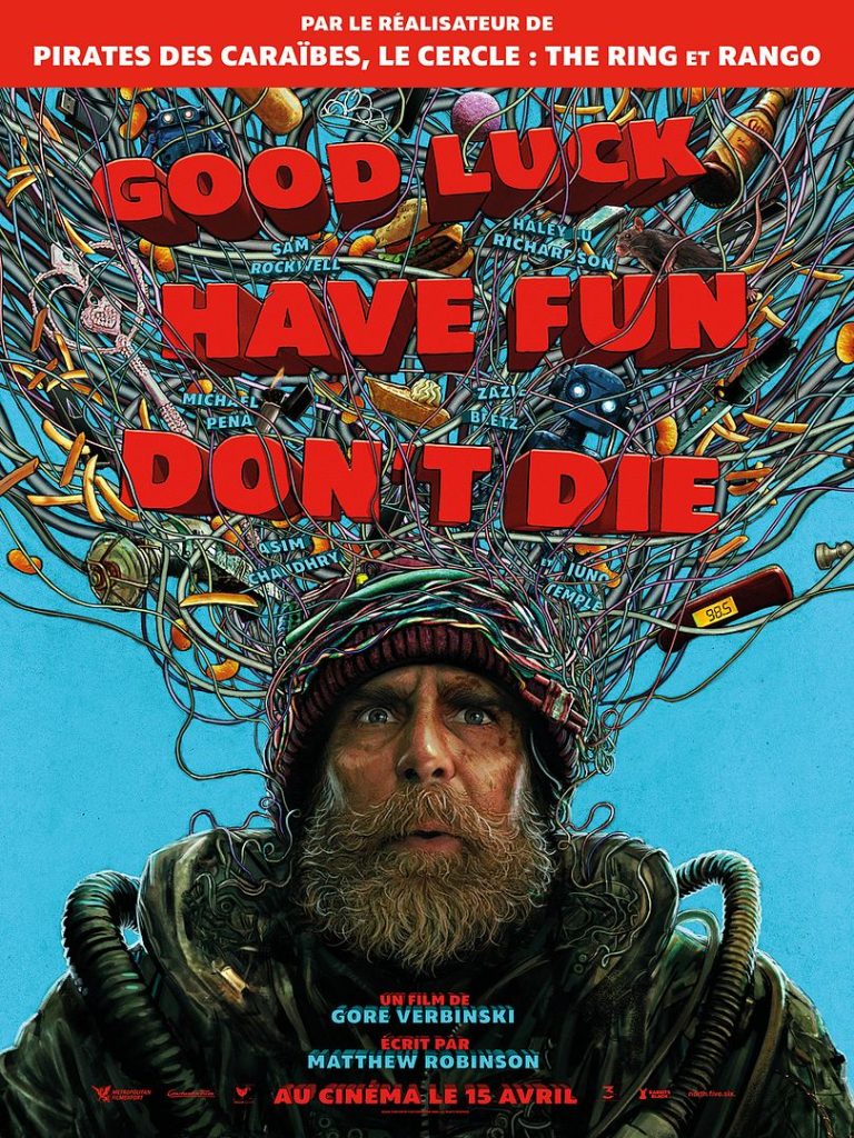 Affiche de Good Luck Have Fun Don’t Die