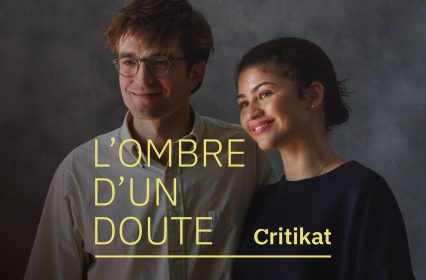 L’ombre d’un doute — The Drama / Juste une illusion
